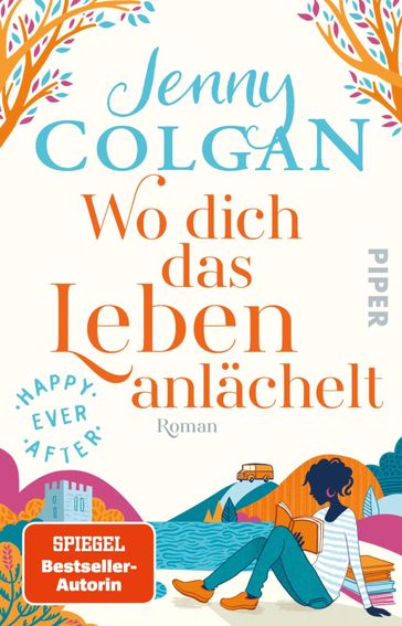Happy Ever After  Wo dich das Leben anlächelt - Jenny Colgan