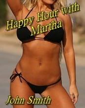 Happy Hour with Martha