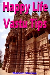 Happy Life Vastu Tips
