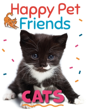 Happy Pet Friends: Cats - Katie Woolley