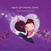 Happy QiXi Festival,Elena!