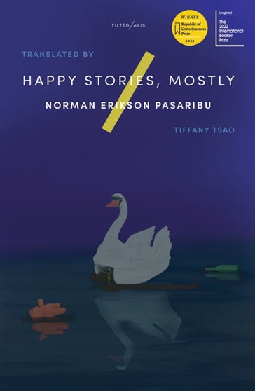 Happy Stories Mostly - Norman Erikson Pasaribu - Tiffany Tsao