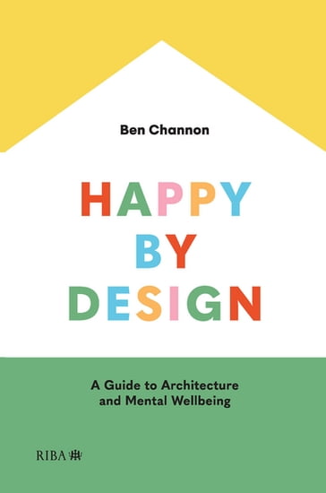 Happy by Design - Ben Channon