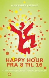 Happy hour fra 8 til 16