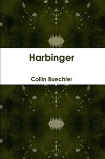 Harbinger - Collin Buechler