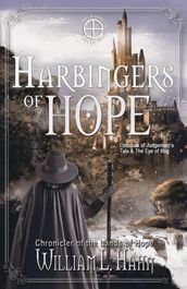 Harbingers of Hope: Omnibus Judgement