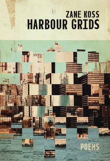 Harbour Grids - Zane Koss