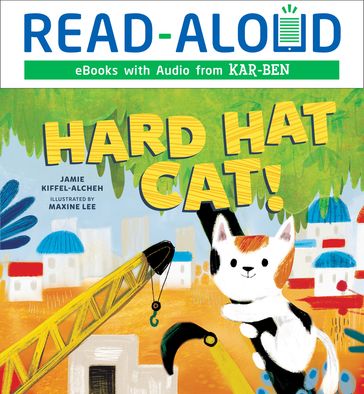 Hard Hat Cat! - Jamie Kiffel-Alcheh