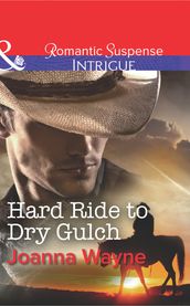 Hard Ride to Dry Gulch (Big 