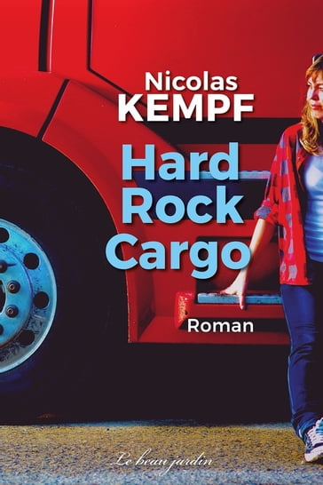 Hard Rock Cargo - Nicolas Kempf