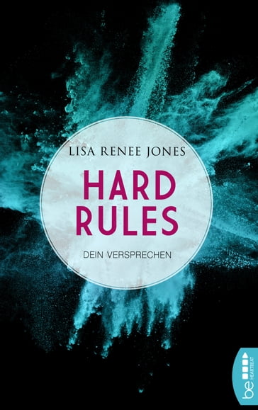Hard Rules - Dein Versprechen - Lisa Renee Jones