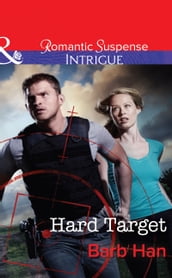 Hard Target (Mills & Boon Intrigue) (The Campbells of Creek Bend, Book 3)