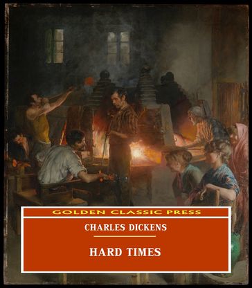 Hard Times - Charles Dickens