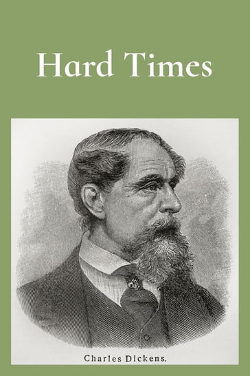 Hard Times - Charles Dickens