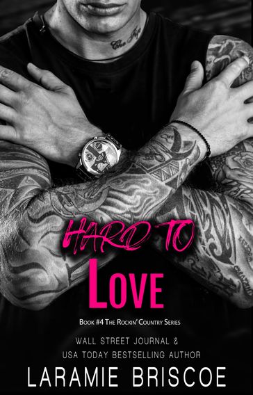 Hard To Love - Laramie Briscoe
