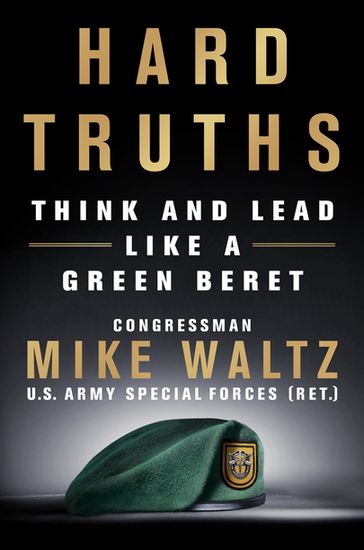 Hard Truths - Congressman Mike Waltz