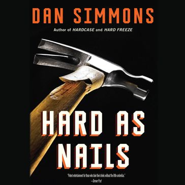 Hard as Nails - Dan Simmons