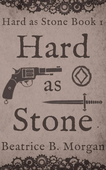 Hard as Stone - Beatrice B. Morgan