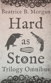 Hard as Stone Trilogy Omnibus