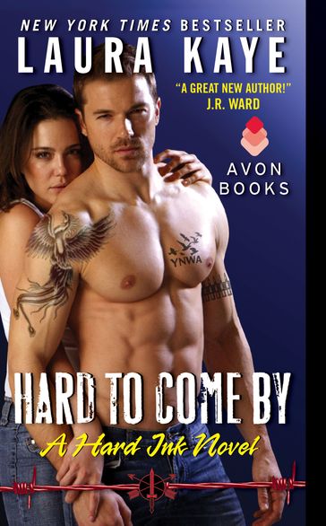 Hard to Come By - Laura Kaye
