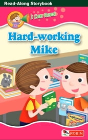 Hard-working Mike