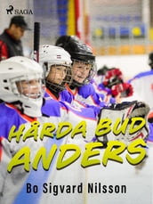 Harda bud, Anders