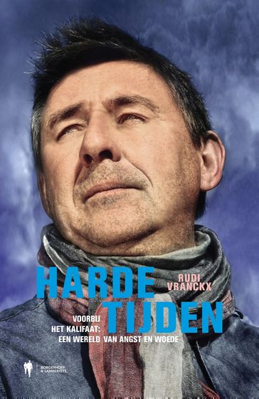 Harde Tijden - Rudi Vranckx