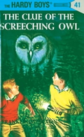 Hardy Boys 41: The Clue of the Screeching Owl