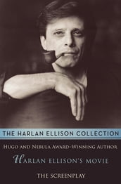 Harlan Ellison s Movie