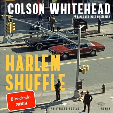 Harlem Shuffle - Colson Whitehead