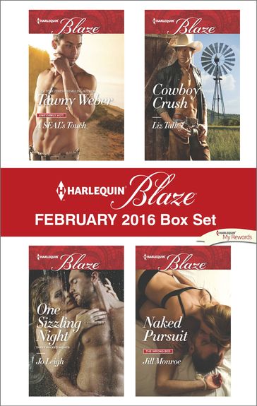 Harlequin Blaze February 2016 Box Set - Jill Monroe - Jo Leigh - Liz Talley - Tawny Weber