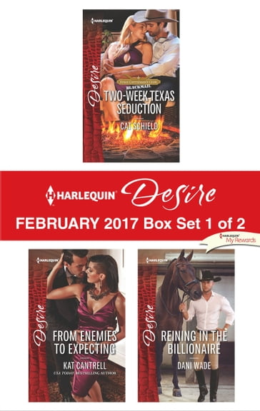 Harlequin Desire February 2017 - Box Set 1 of 2 - Cat Schield - Dani Wade - Kat Cantrell