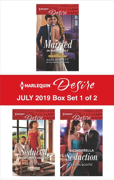 Harlequin Desire July 2019 - Box Set 1 of 2 - Jules Bennett - Karen Booth - Reese Ryan
