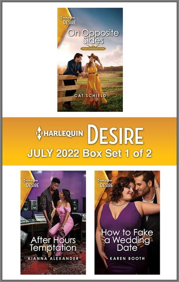 Harlequin Desire July 2022 - Box Set 1 of 2 - Cat Schield - Kianna Alexander - Karen Booth