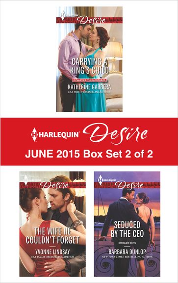 Harlequin Desire June 2015 - Box Set 2 of 2 - Barbara Dunlop - Katherine Garbera - Yvonne Lindsay