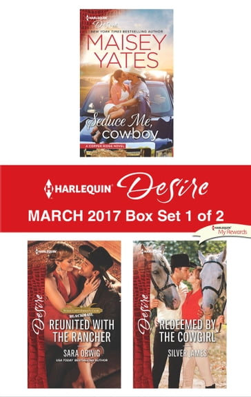 Harlequin Desire March 2017 - Box Set 1 of 2 - Maisey Yates - Sara Orwig - Silver James