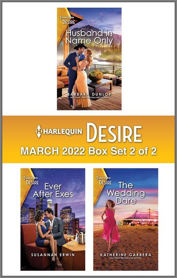 Harlequin Desire March 2022 - Box Set 2 of 2 - Barbara Dunlop - Katherine Garbera - Susannah Erwin