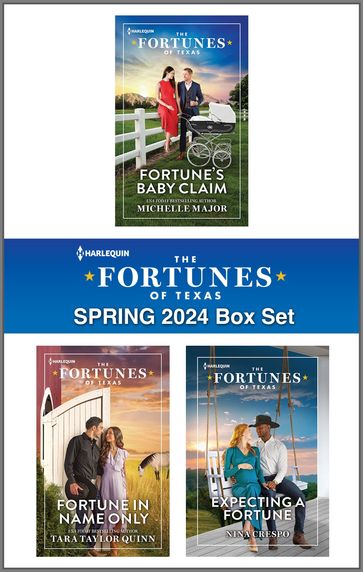 Harlequin Fortunes of Texas Spring 2024 - Box Set 1 of 1 - Michelle Major - Tara Taylor Quinn - Nina Crespo