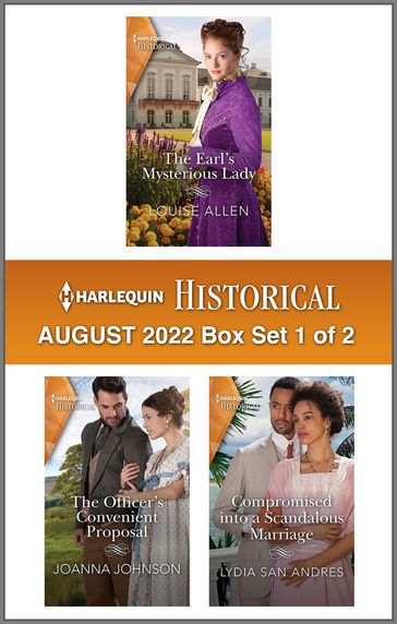 Harlequin Historical August 2022 - Box Set 1 of 2 - Louise Allen - Joanna Johnson - Lydia San Andres