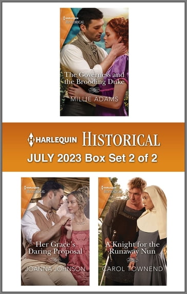 Harlequin Historical July 2023 - Box Set 2 of 2 - Millie Adams - Joanna Johnson - Carol Townend