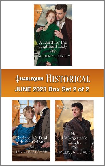 Harlequin Historical June 2023 - Box Set 2 of 2 - Catherine Tinley - Jenni Fletcher - Melissa Oliver