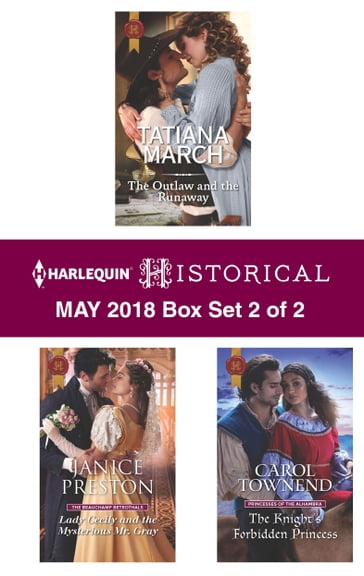 Harlequin Historical May 2018 - Box Set 2 of 2 - Carol Townend - Janice Preston - Tatiana March