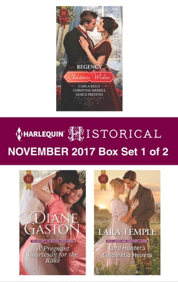 Harlequin Historical November 2017 - Box Set 1 of 2 - Carla Kelly - Christine Merrill - Diane Gaston - Janice Preston - Lara Temple