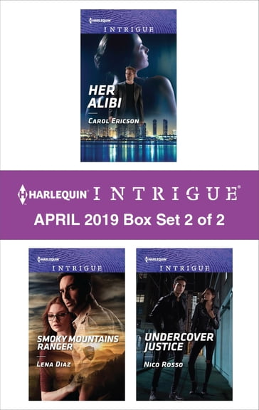 Harlequin Intrigue April 2019 - Box Set 2 of 2 - Carol Ericson - Lena Diaz - Nico Rosso