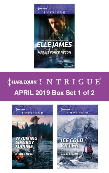 Harlequin Intrigue April 2019 - Box Set 1 of 2 - Cindi Myers - Elle James - Nicole Helm