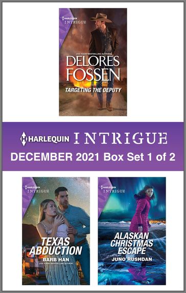 Harlequin Intrigue December 2021 - Box Set 1 of 2 - Barb Han - Delores Fossen - Juno Rushdan