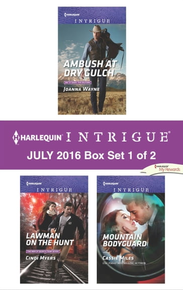 Harlequin Intrigue July 2016 - Box Set 1 of 2 - Cassie Miles - Cindi Myers - Joanna Wayne