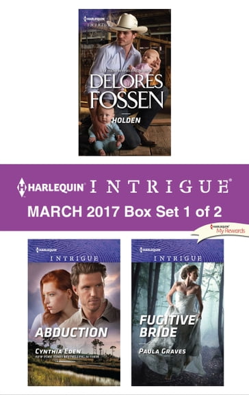 Harlequin Intrigue March 2017 - Box Set 1 of 2 - Cynthia Eden - Delores Fossen - Paula Graves