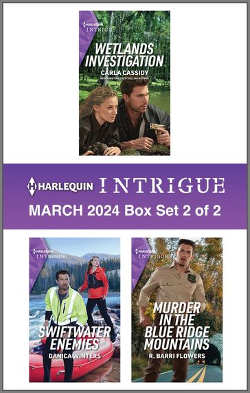 Harlequin Intrigue March 2024 - Box Set 2 of 2 - Carla Cassidy - Danica Winters - R. Barri Flowers