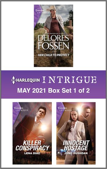 Harlequin Intrigue May 2021 - Box Set 1 of 2 - Delores Fossen - Juno Rushdan - Lena Diaz